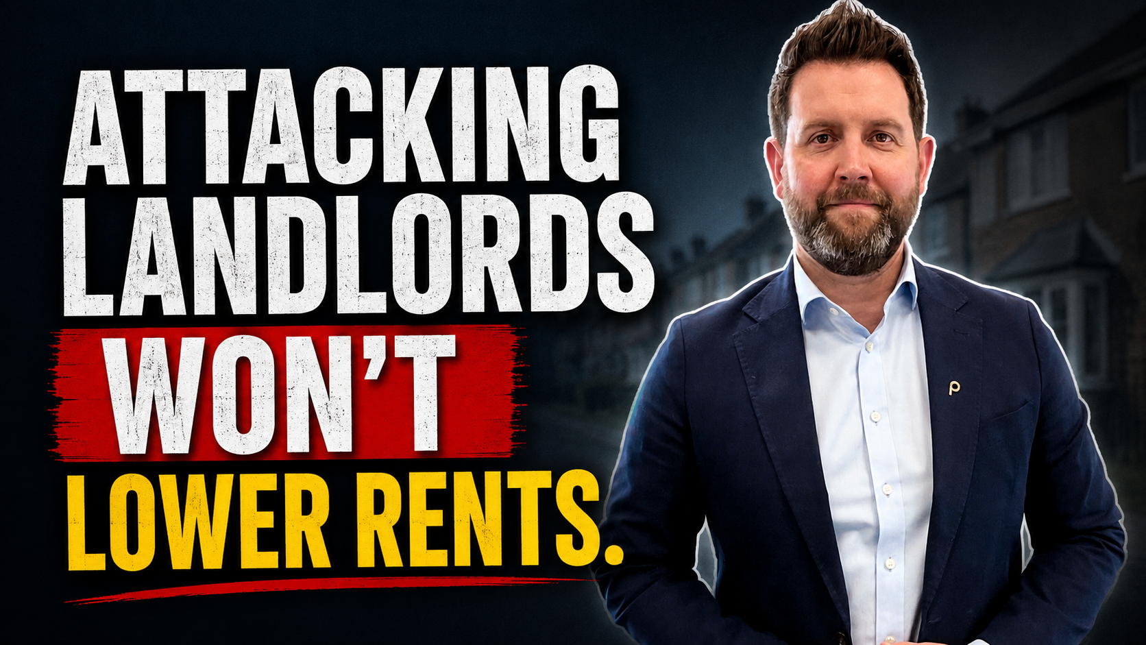 Attacking Landlords Won’t Lower Rents